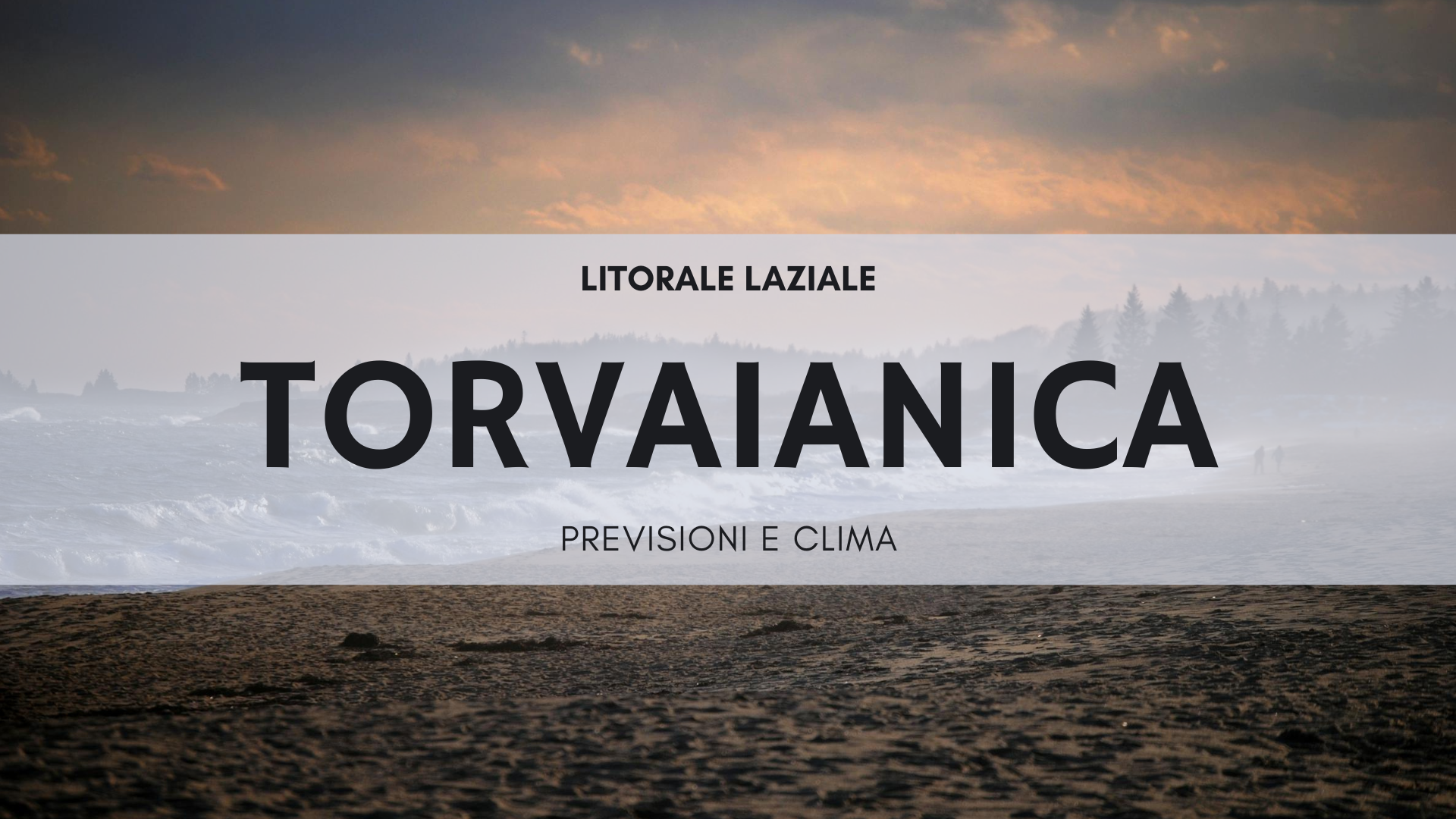 Spiaggia sabbiosa sul litorale laziale con il mare Tirreno al tramonto, meteo Torvaianica